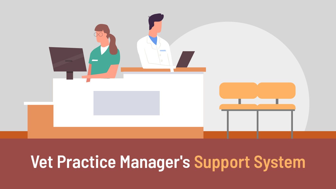 veterinary practice managers support system
